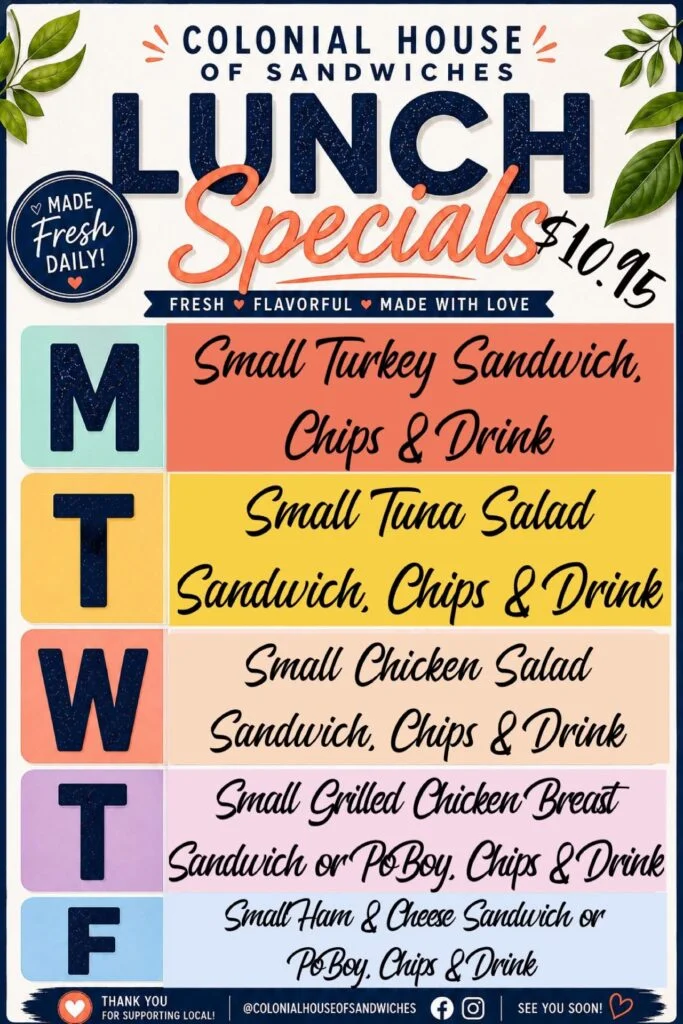 Lunch Specials flyer, $10.95: a small sandwich with chips and a drink, a different one each weekday